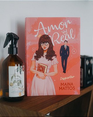 Amor Real Despertar (Livro 1)