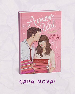 Amor Real Confiar (Livro 3)