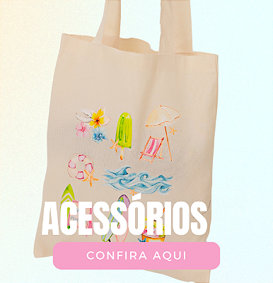 Coleção Corpo e Alma - Mini - Acessórios