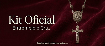 Kit oficial entremeio e cruz