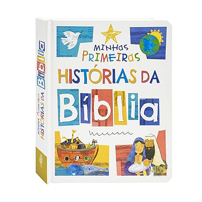 Livro Infantil Minhas Primeiras Histórias da Bíblia - Caminhando com Deus