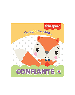 LIVRO CONFIANTE: QUANDO EU ME SINTO...