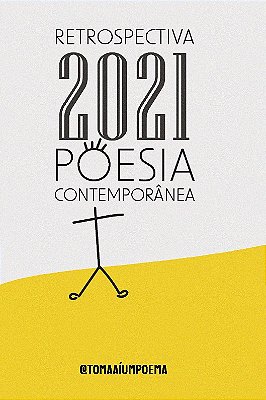 Antologia de Poemas | Retrospectiva 2021