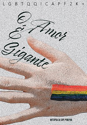 LGBTQQICAPF2K+: O Amor é gigante — CEMana de 22