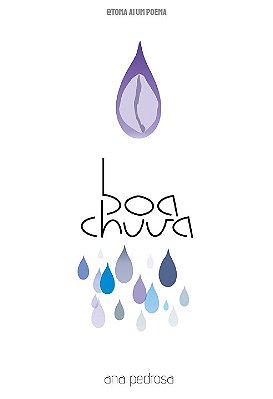 Boa Chuva — Ana Pedrosa