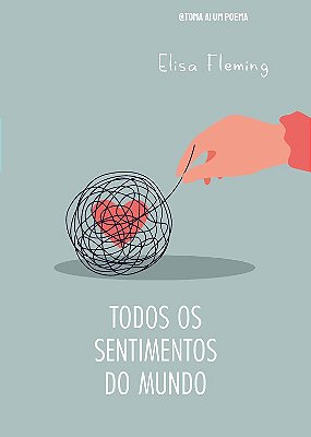 Todos os sentimentos do mundo — Elisa Fleming