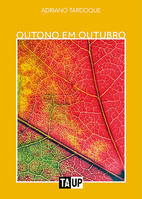Outono em outubro — Adriano Tardoque