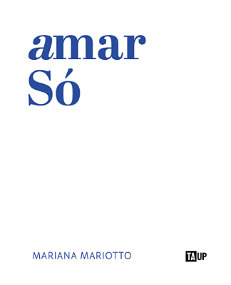 Amar só — Mariana Mariotto