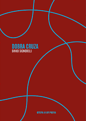 DOBRA CRUZA - Binho Signorelli