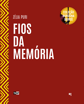 Fios da Memória - Zélia Puri