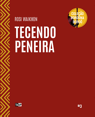 Tecendo Peneira - Rosi Waikhon