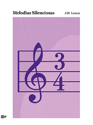 Melodias Silênciosas, de J.M. Lemos