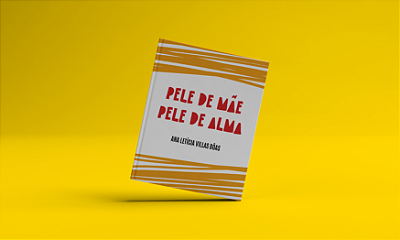 Pele de mãe Pele de alma - Ana Letícia Villas Bôas