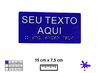 Placa de Braille 15x7,5 cm, acrílico azul, texto e braille na cor branca PBAZ1575BB