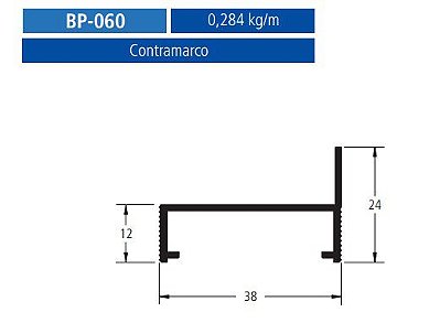 BP-060 1.70 KG POR BARRA 6,00  FACHADA ATLANTA ESQUADRIA DE ALUMINIO