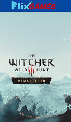 The Witcher 3 Remastered – Complete Edition Pc nova geração todas DLC