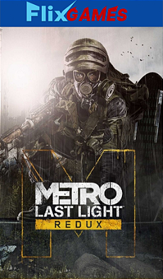 Metro Last Light Redux PC steam offline