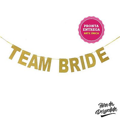 Banner Team Bride dourado