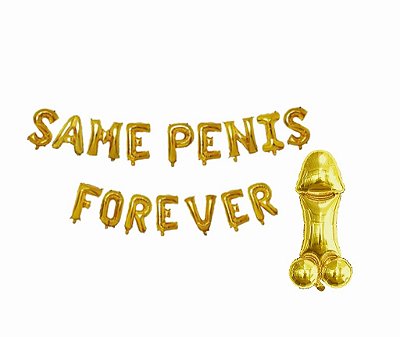 Kit Faixa de Balões Same Penis Forever e Balão Inflável em Formato de Penis Dourado