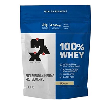 100% Whey Refil 900g- Max Titanium