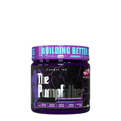 THE PUMPFATHER ( 300G ) CANIBAL INC