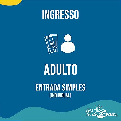 Ingresso Adulto