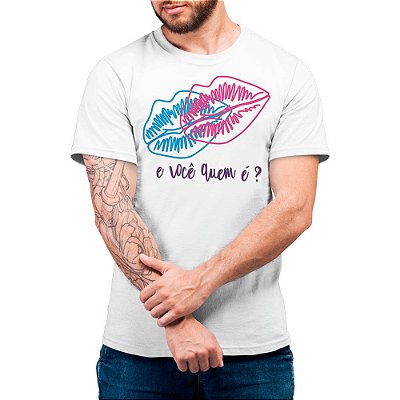 E você, quem é? - Camiseta Basicona Unissex