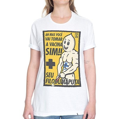 Vai Tomar Vacina Sim - Camiseta Basicona Unissex