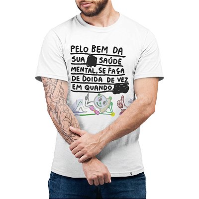 Pelo Bem da sua Saúde Mental - Camiseta Basicona Unissex - El Cabriton  Camisetas Online! Vamos colocar mais arte no mundo?