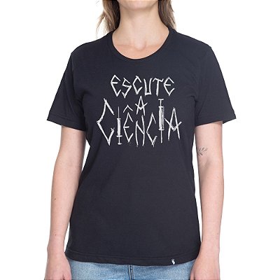Escute a Ciência - Camiseta Basicona Unissex