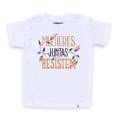 Mulheres Juntas Resistem - Camiseta Clássica Infantil