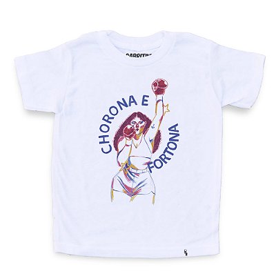 Chorona e Fortona - Camiseta ClÃ¡ssica Infantil