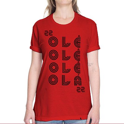 Olê Olê Olê Olá - Camiseta Basicona Unissex