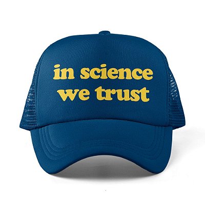 In Science We Trust - Boné
