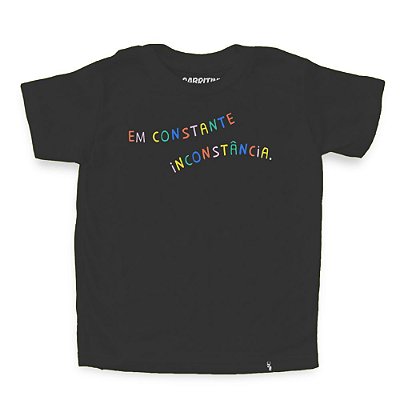 Em Constante InconstÃ¢ncia - Camiseta ClÃ¡ssica Infantil