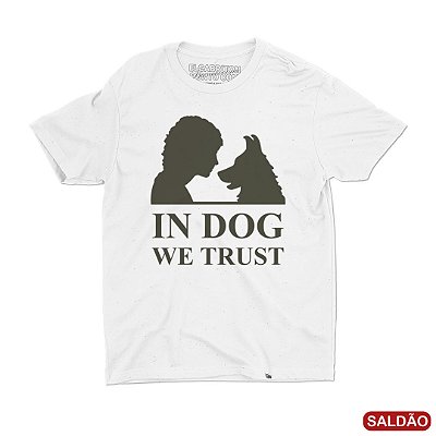 In Dog We Trust - Camiseta Botonê Manga Curta-Saldão