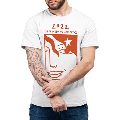 2022 Sem Medo de ser Feliz - Camiseta Basicona Unissex