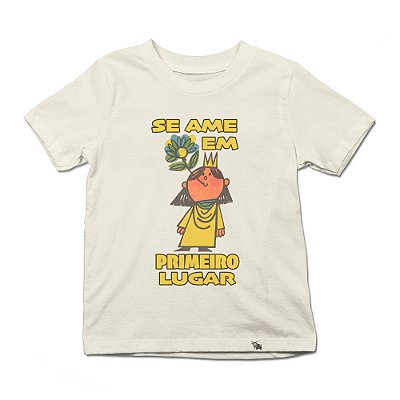 Se Ame em Primeiro Lugar - Camiseta Clássica Infantil