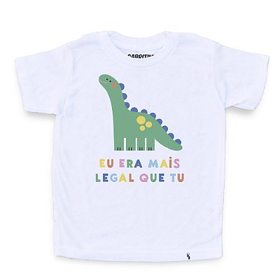 Eu Era Mais Legal Que Tu - Camiseta Clássica Infantil