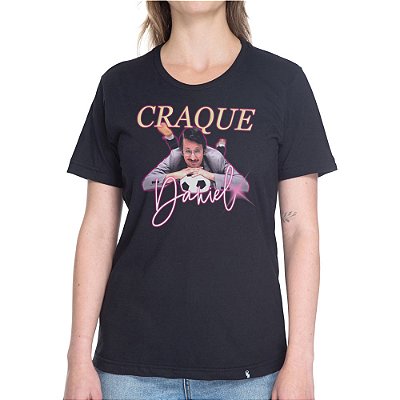 Craque Daniel - Camiseta Basicona Unissex