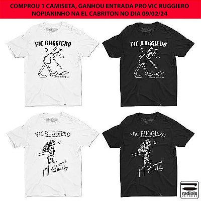 Camiseta Vic Ruggiero mais entrada pocket-show na El Cabriton 09/02/24