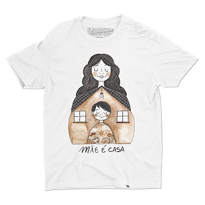 Mãe é Casa - Filho - Camiseta Basicona Unissex