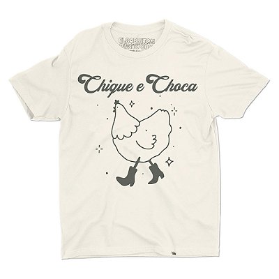 Chique e Choca - Camiseta Basicona Unissex
