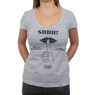 Shhhh - Camiseta Clássica Feminina-Saldão