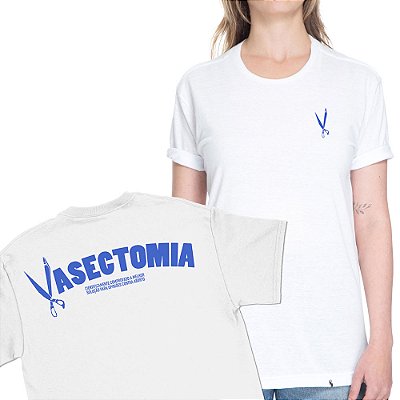 Vasectomia - FRENTE e COSTAS - Camiseta Basicona Unissex