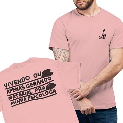 Vivendo ou Apenas Gerando Material - FRENTE e COSTAS - Camiseta Basicona Unissex