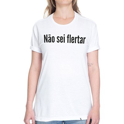 Não Sei Flertar - Camiseta Basicona Unissex