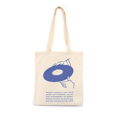Sempre Segure o Seu Vinil - Bolsa de Lona