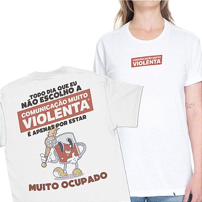 Comunicação Muito Violenta - FRENTE e COSTAS - Camiseta Basicona Unissex