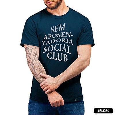 Sem Aposentadoria Social Club - Camiseta Clássica Masculina-Saldão